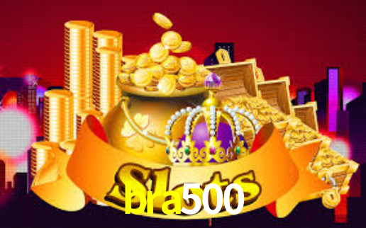 bra500,bra500.com